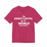 "The Donut Capital Of The World" Tom's Donut Original Berry T-shirts
