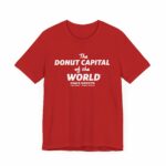 "The Donut Capital Of The World" Tom's Donut Original Red T-shirts